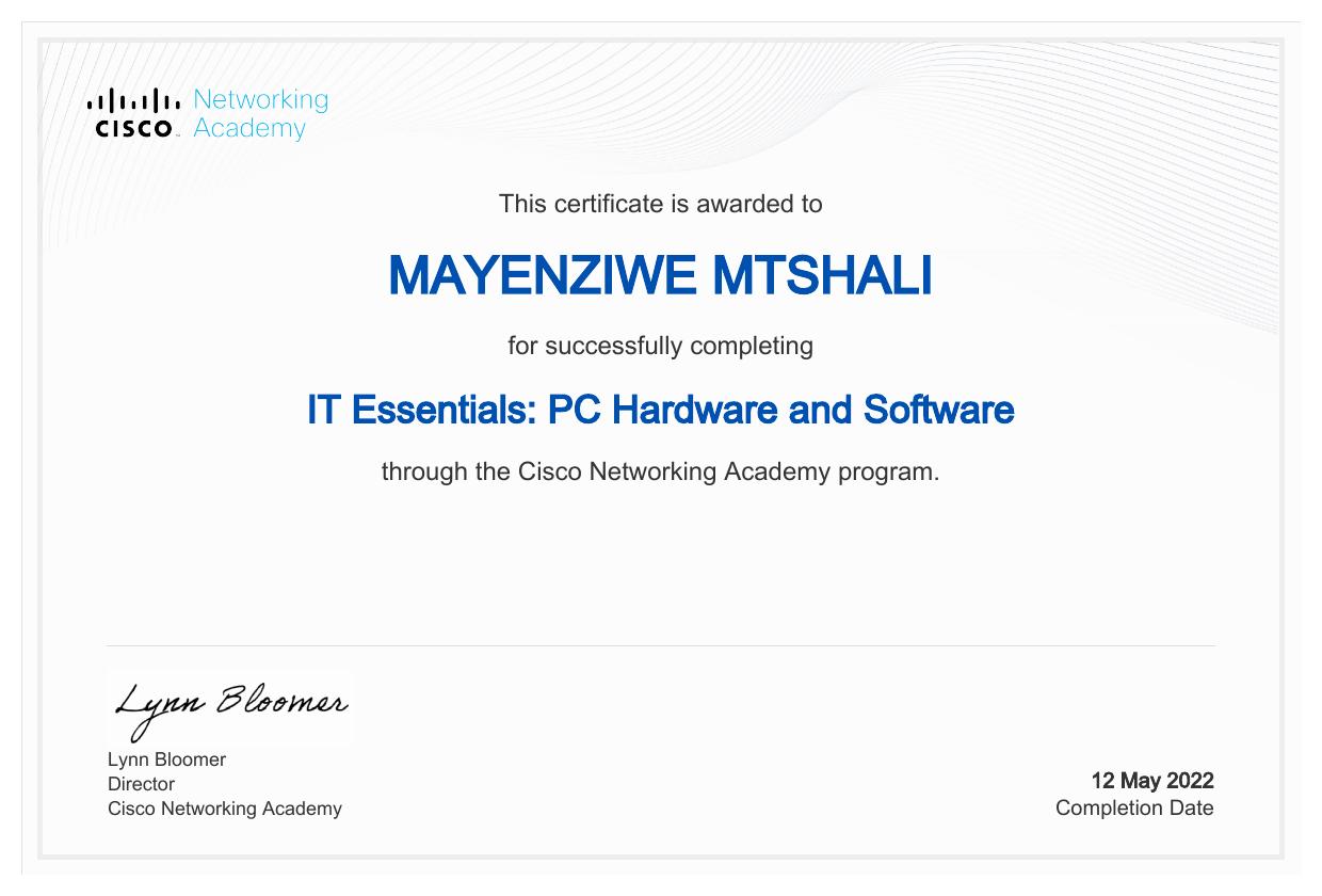 IT Essentials: PC Hardware and Software certificate awarded to Mayenziwe Mtshali